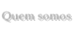 Quem somos